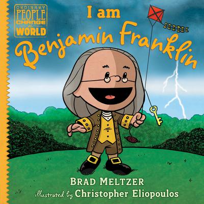I am Benjamin Franklin Audiobook, by Brad Meltzer