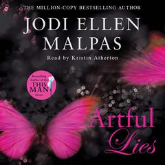 Artful Lies Audiobook, by Jodi Ellen Malpas
