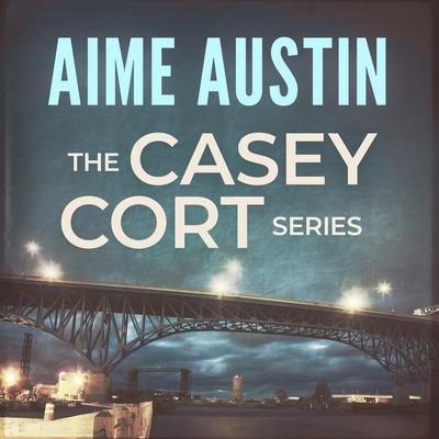 The Casey Cort Series: Volume Two Audiobook, by Aime Austin