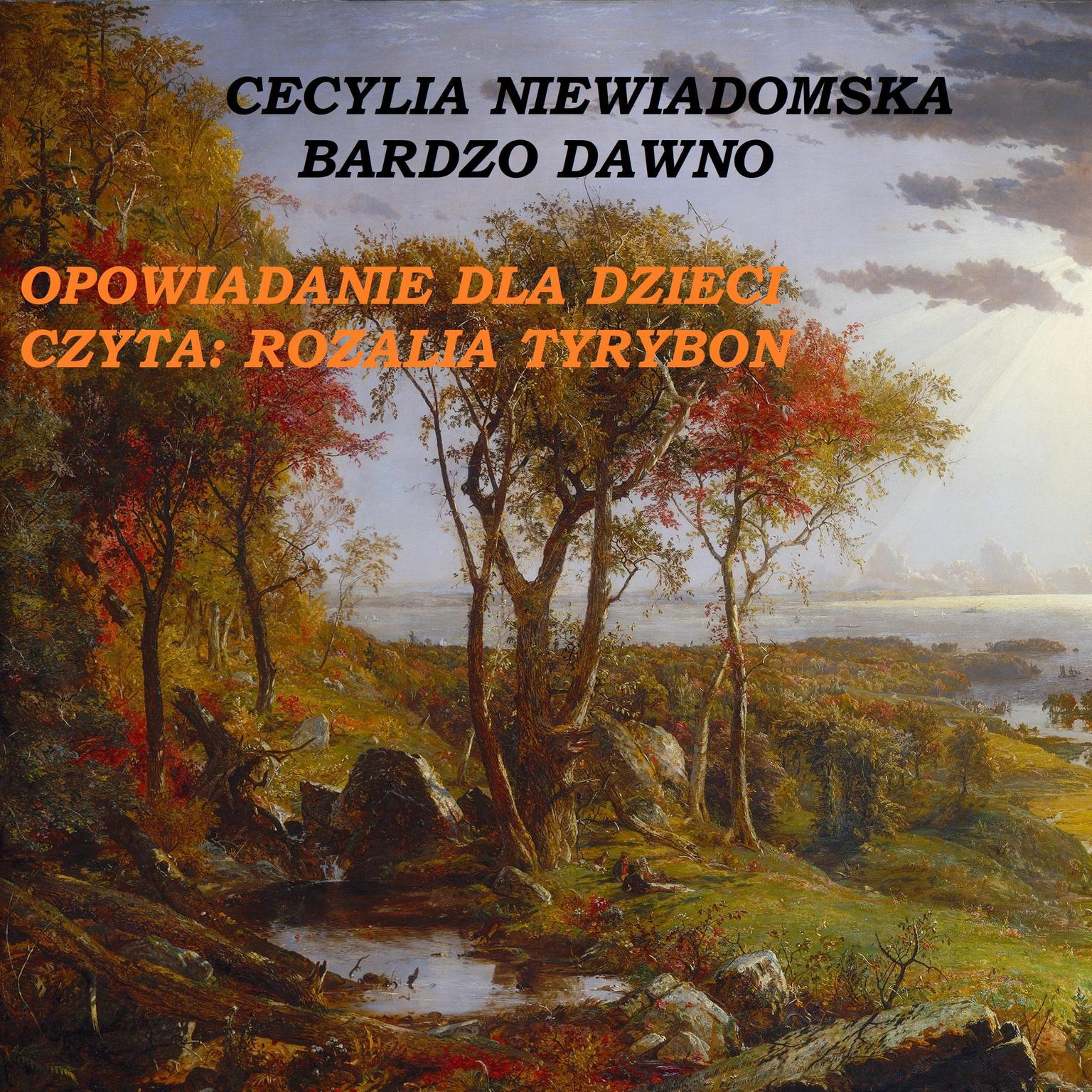 Bardzo Dawno Audiobook, by Cecylia Niewiadomska