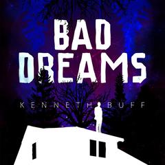Bad Dreams Audiobook, by Kenneth Buff