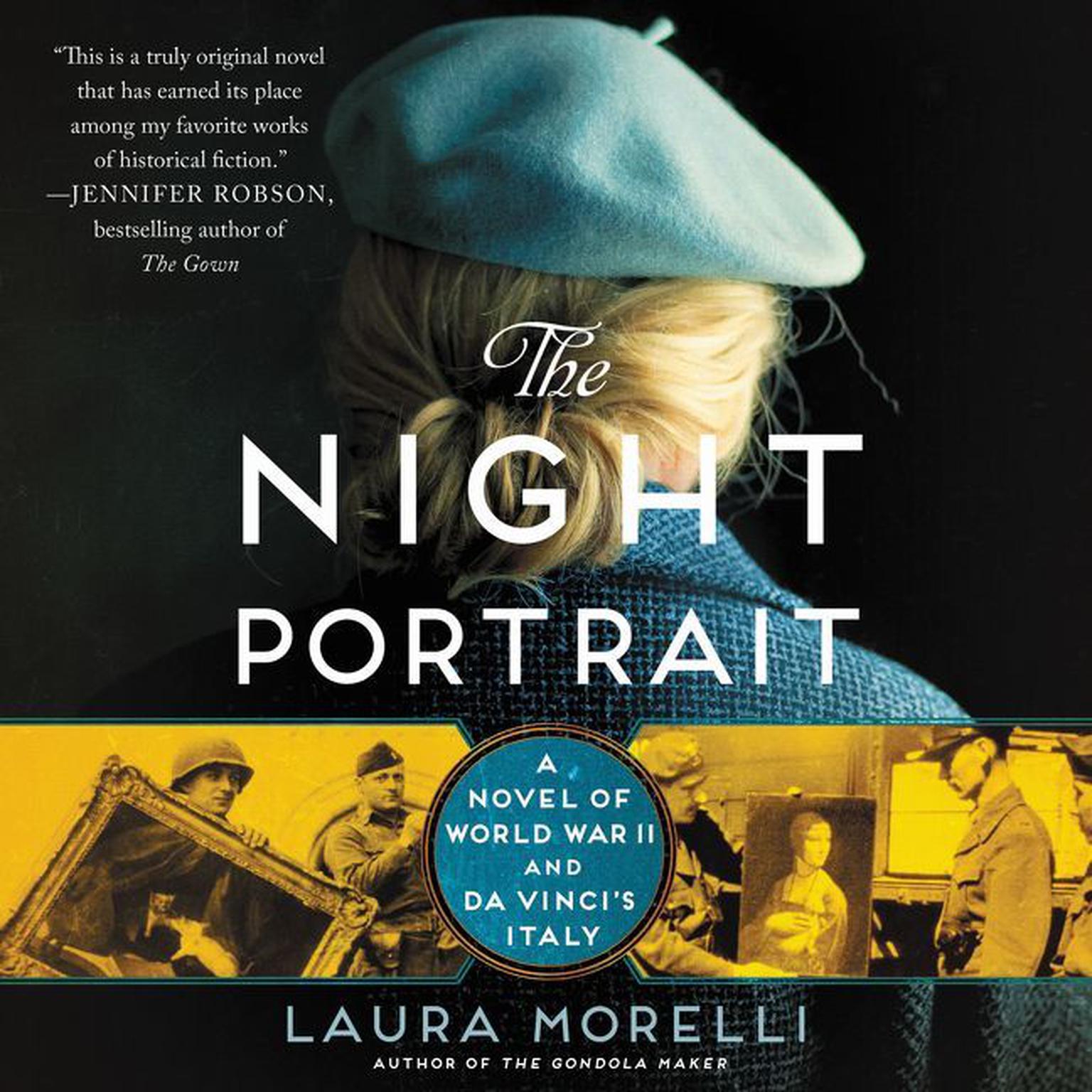 The Night Portrait: A Novel of World War II and da Vincis Italy Audiobook, by Laura Morelli