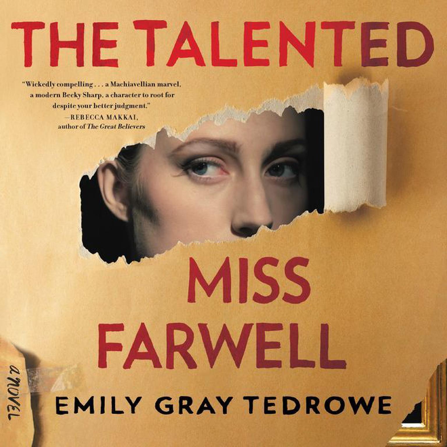 The Talented Miss Farwell: A Novel Audiobook, by Emily Gray Tedrowe