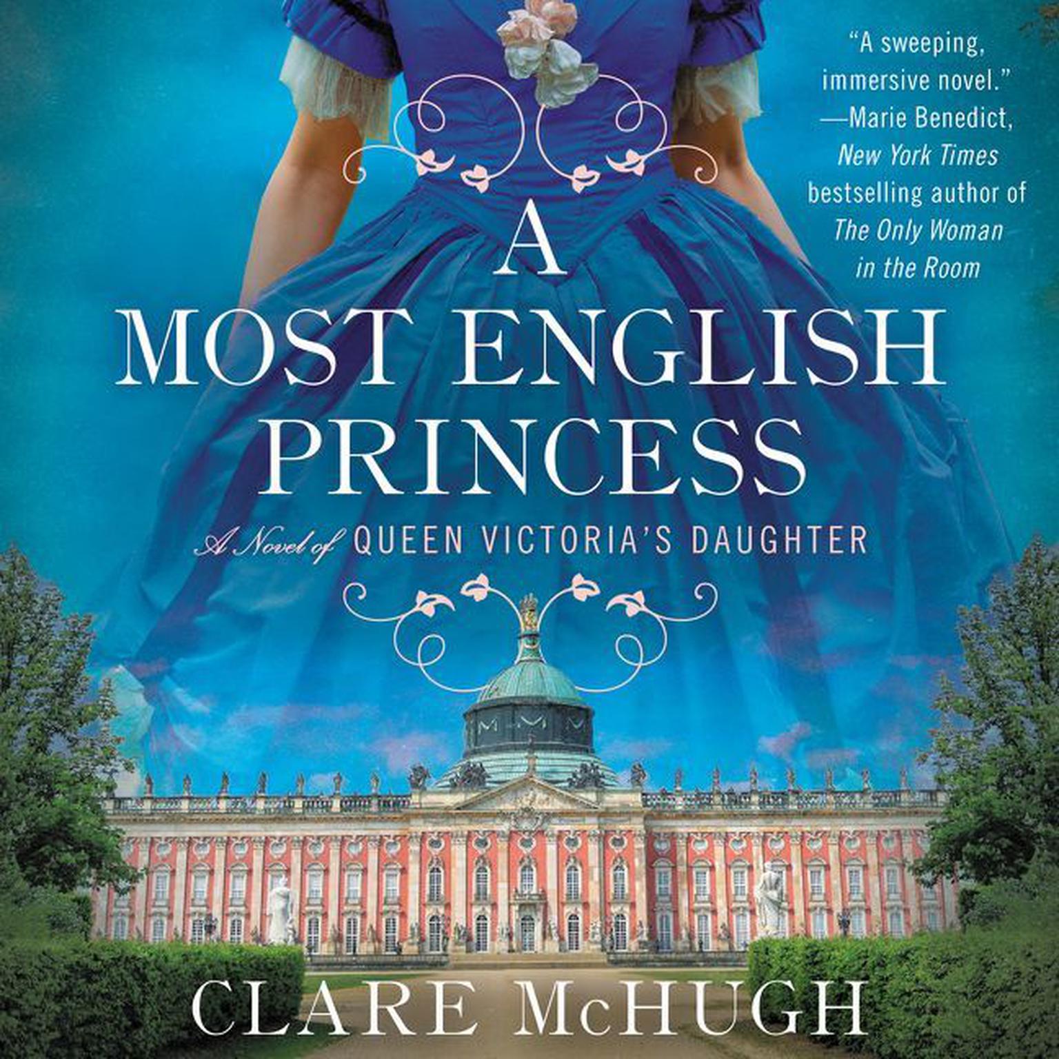 A Most English Princess: A Novel of Queen Victorias Daughter Audiobook, by Clare McHugh