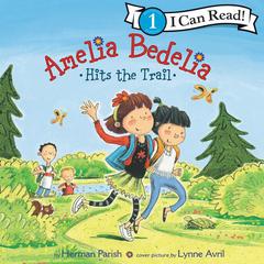 Amelia Bedelia Hits the Trail Audiobook, by Herman Parish