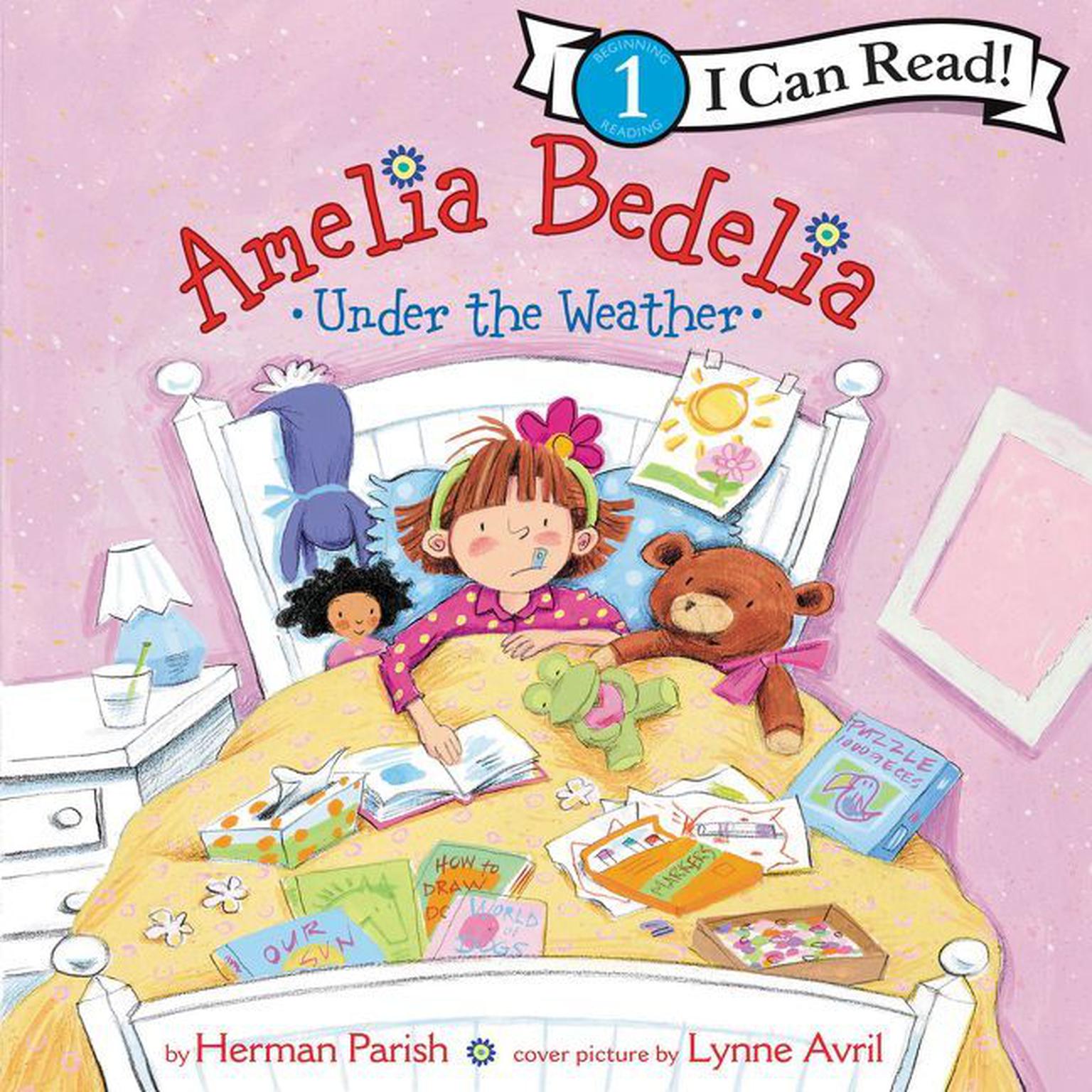 Amelia Bedelia Under the Weather Audiobook, by Herman Parish