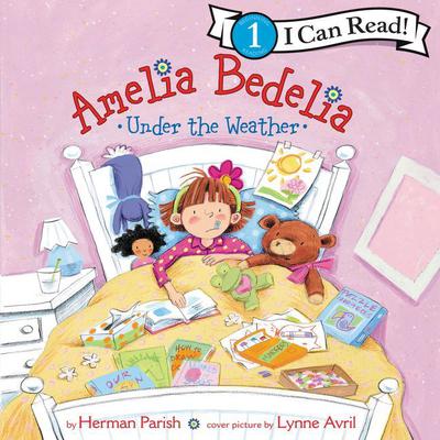 Amelia Bedelia Under the Weather Audiobook, by 