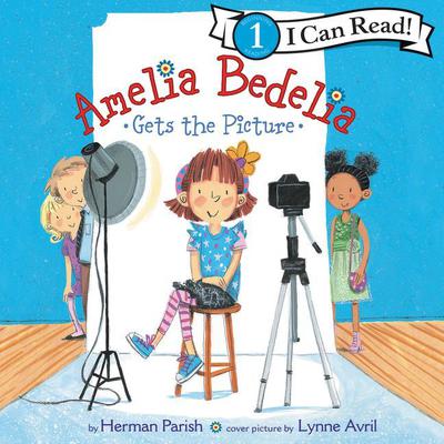Amelia Bedelia Gets the Picture Audiobook, by Herman Parish