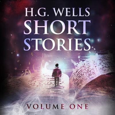 Short Stories - Volume One Audiobook, by 