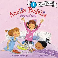 Amelia Bedelia Sleeps Over Audiobook, by 