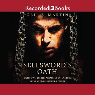 Sellsword's Oath Audiobook, by Gail Z. Martin