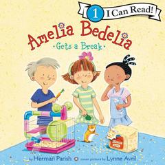 Amelia Bedelia Gets a Break Audiobook, by 
