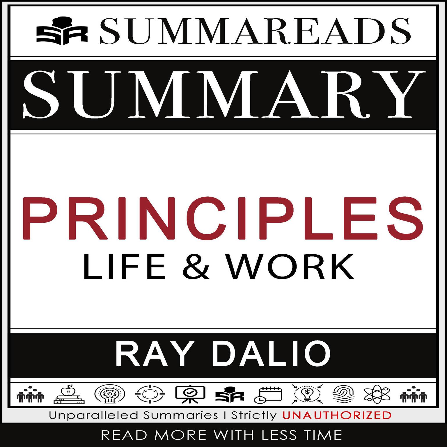 Summary of Principles: Life and Work by Ray Dalio Audiobook, by Summareads Media