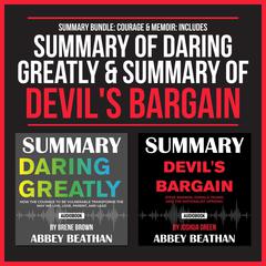 Summary Bundle: Courage & Memoir: Includes Summary of Daring Greatly & Summary of Devils Bargain Audiobook, by Abbey Beathan