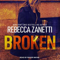 Broken Audiobook, by Rebecca Zanetti