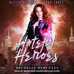 Hateful Heroes Audiobook, by Michelle Hercules