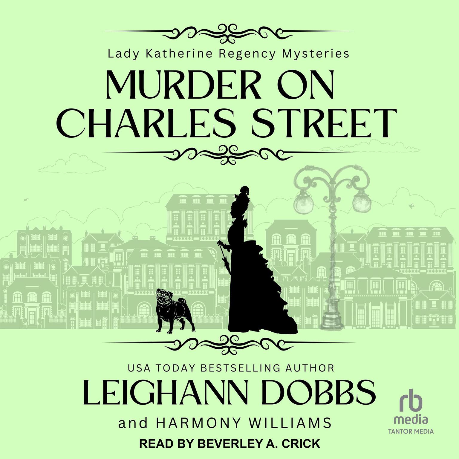 Murder on Charles Street Audiobook, by Leighann Dobbs