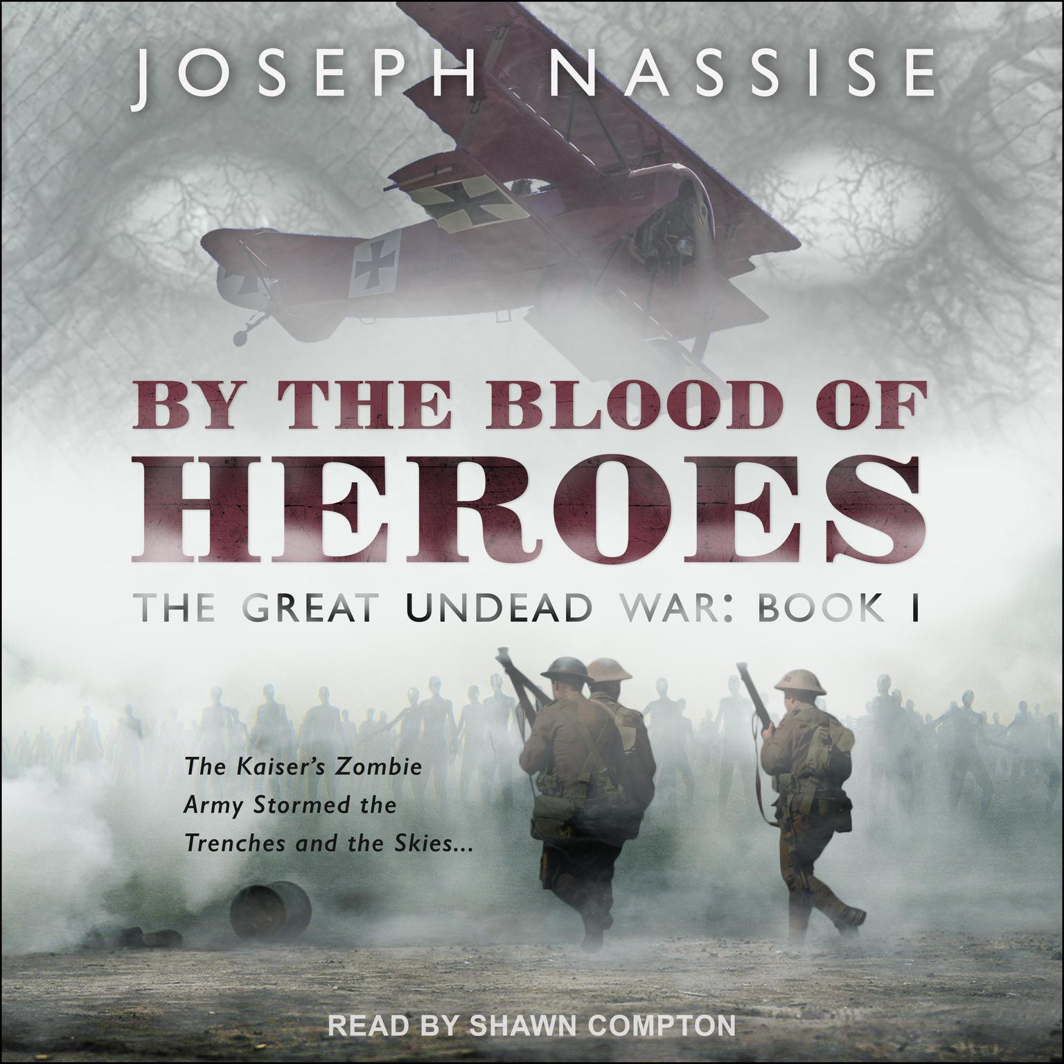 By the Blood of Heroes Audiobook, by Joseph Nassise