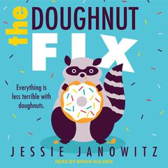 The Doughnut Fix Audiobook, by Jessie Janowitz