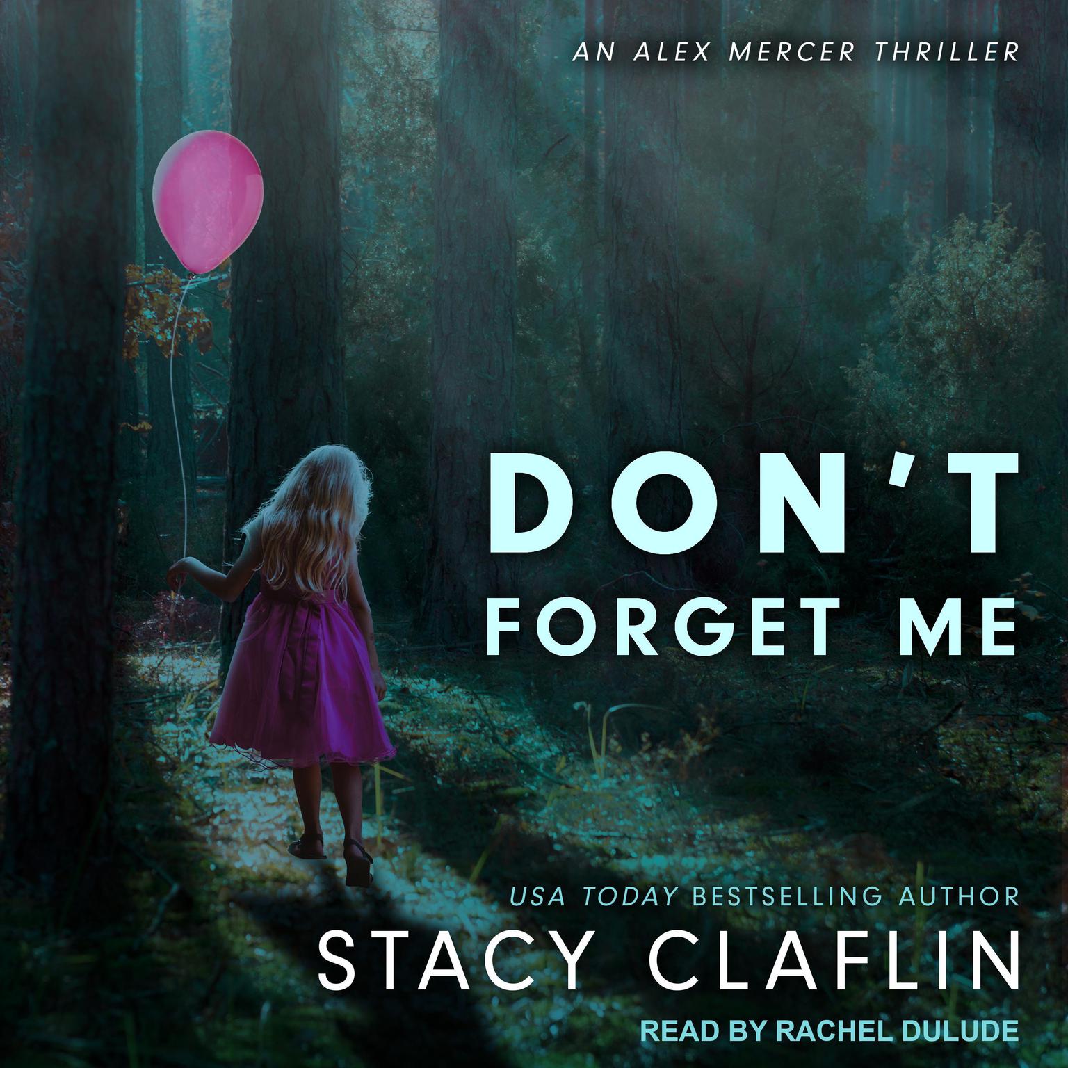 Dont Forget Me Audiobook, by Stacy Claflin