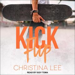 Kickflip Audiobook, by Christina Lee