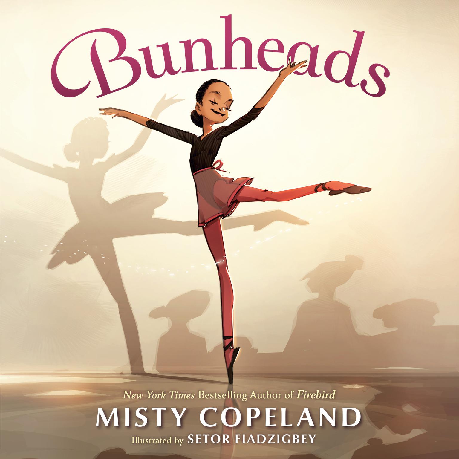 Bunheads Audiobook, by Misty Copeland