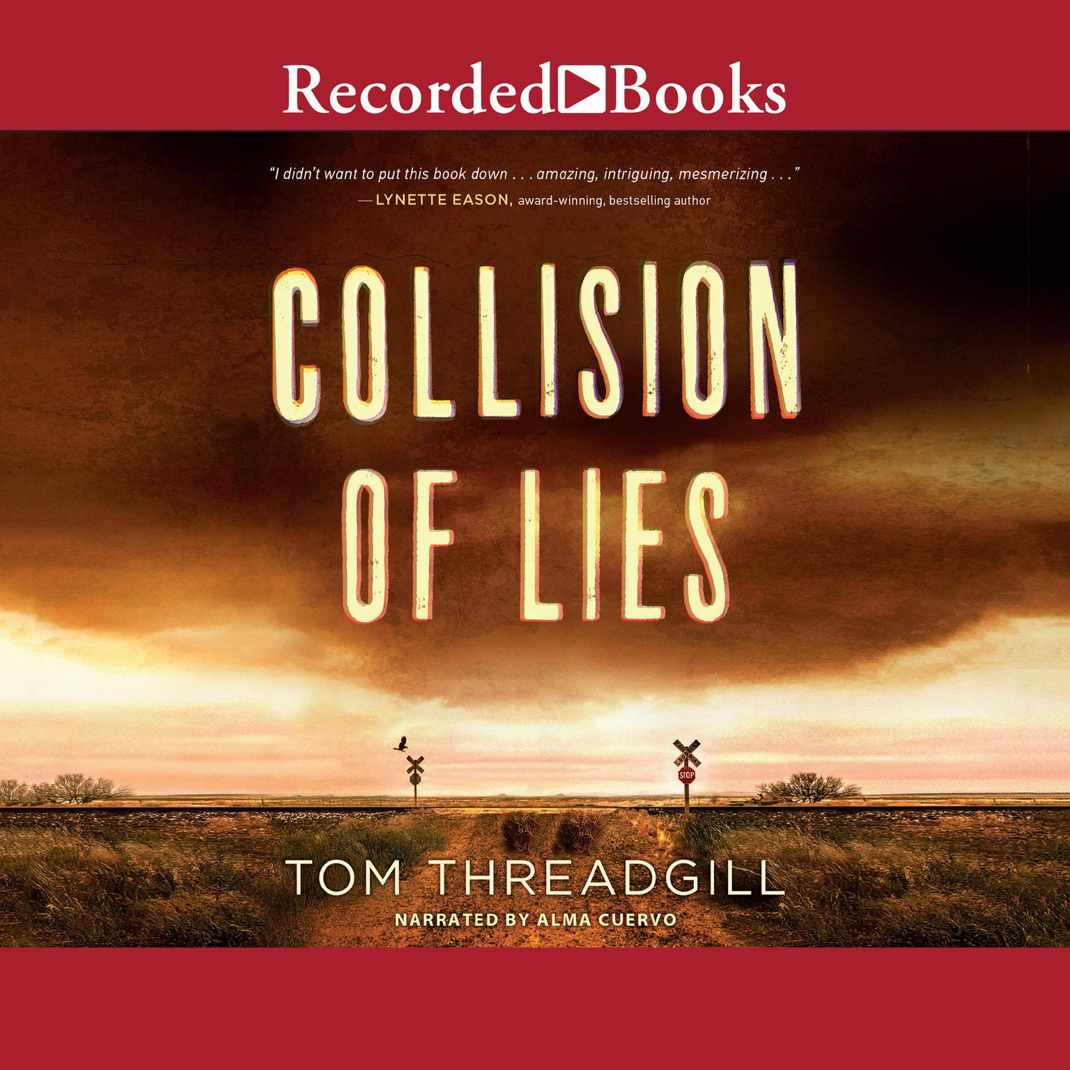 Collision of Lies Audiobook, by Tom Threadgill