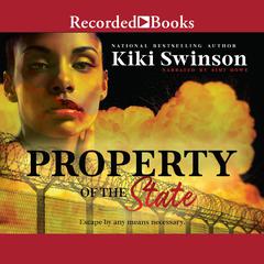 Property of the State Audiobook, by Kiki Swinson