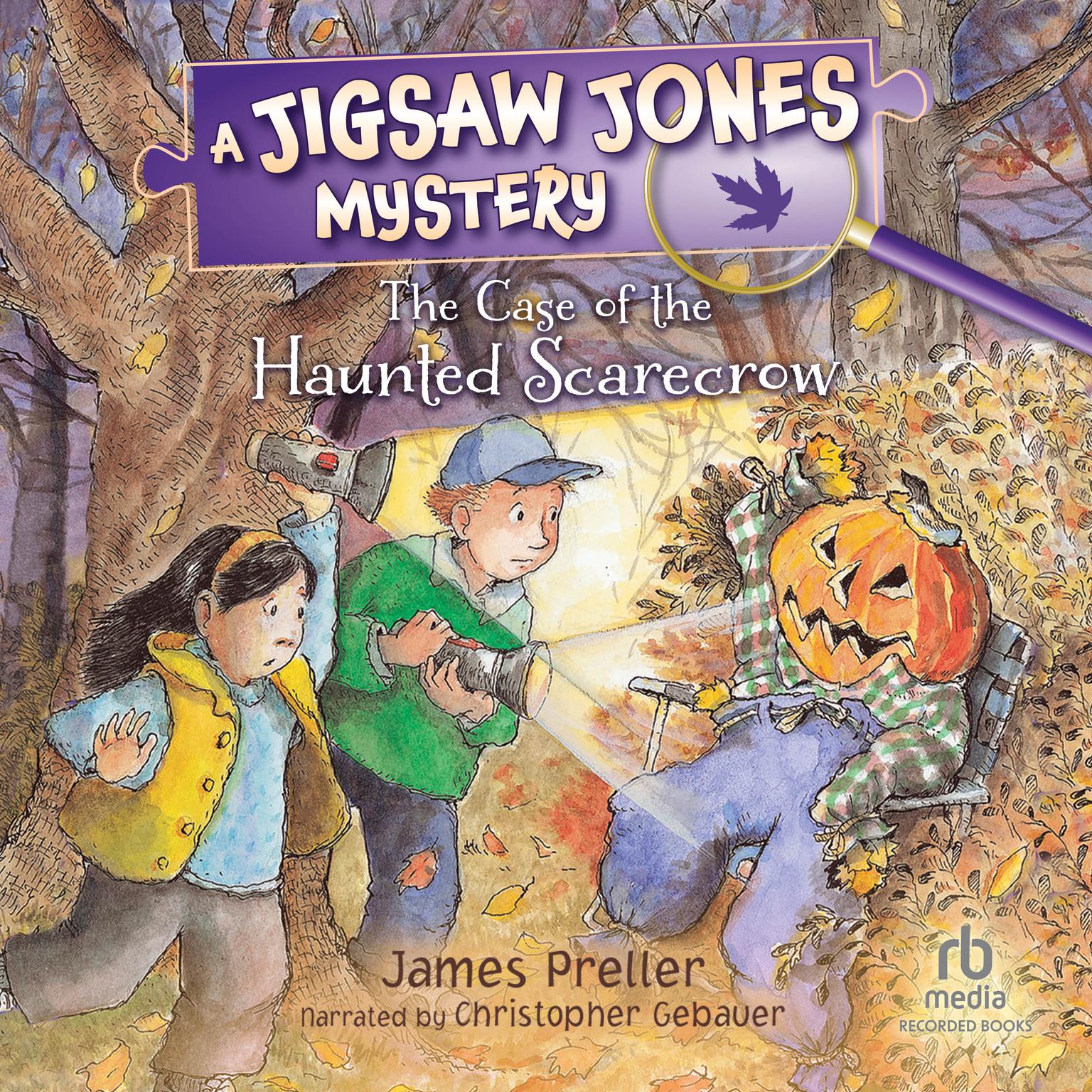 The Case of the Haunted Scarecrow Audiobook, by James Preller