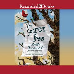 The Secret Tree Audiobook, by Natalie Standiford