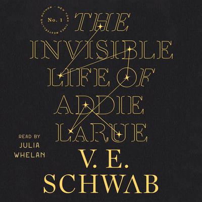 The Invisible Life of Addie LaRue Audiobook, by V. E. Schwab