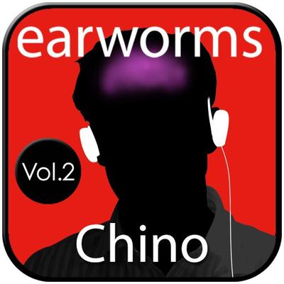 Chino Rápido, Vol.2 Audiobook, by Earworms Learning