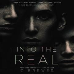 Into the Real Audiobook, by Z Brewer