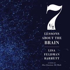 Seven and a Half Lessons About the Brain Audiobook, by 