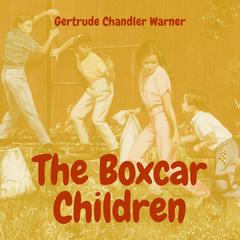 The Boxcar Children Audiobook, by Gertrude Chandler Warner