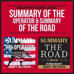 Summary Bundle: Memoirs: Includes Summary of The Operator & Summary of The Road Audiobook, by Abbey Beathan