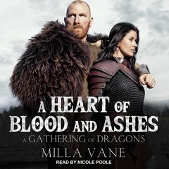 A Heart of Blood and Ashes Audiobook, by Milla Vane