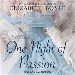 One Night of Passion Audiobook, by Elizabeth Boyle