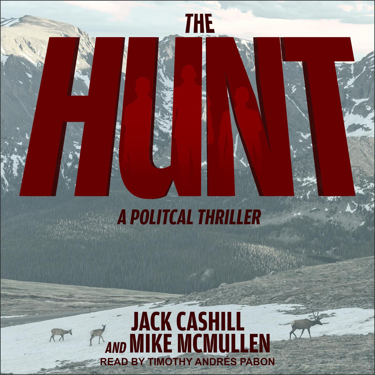 The Hunt Audiobook, by Jack Cashill