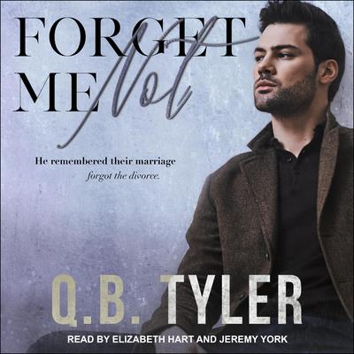 Forget Me Not Audiobook, by Q.B. Tyler