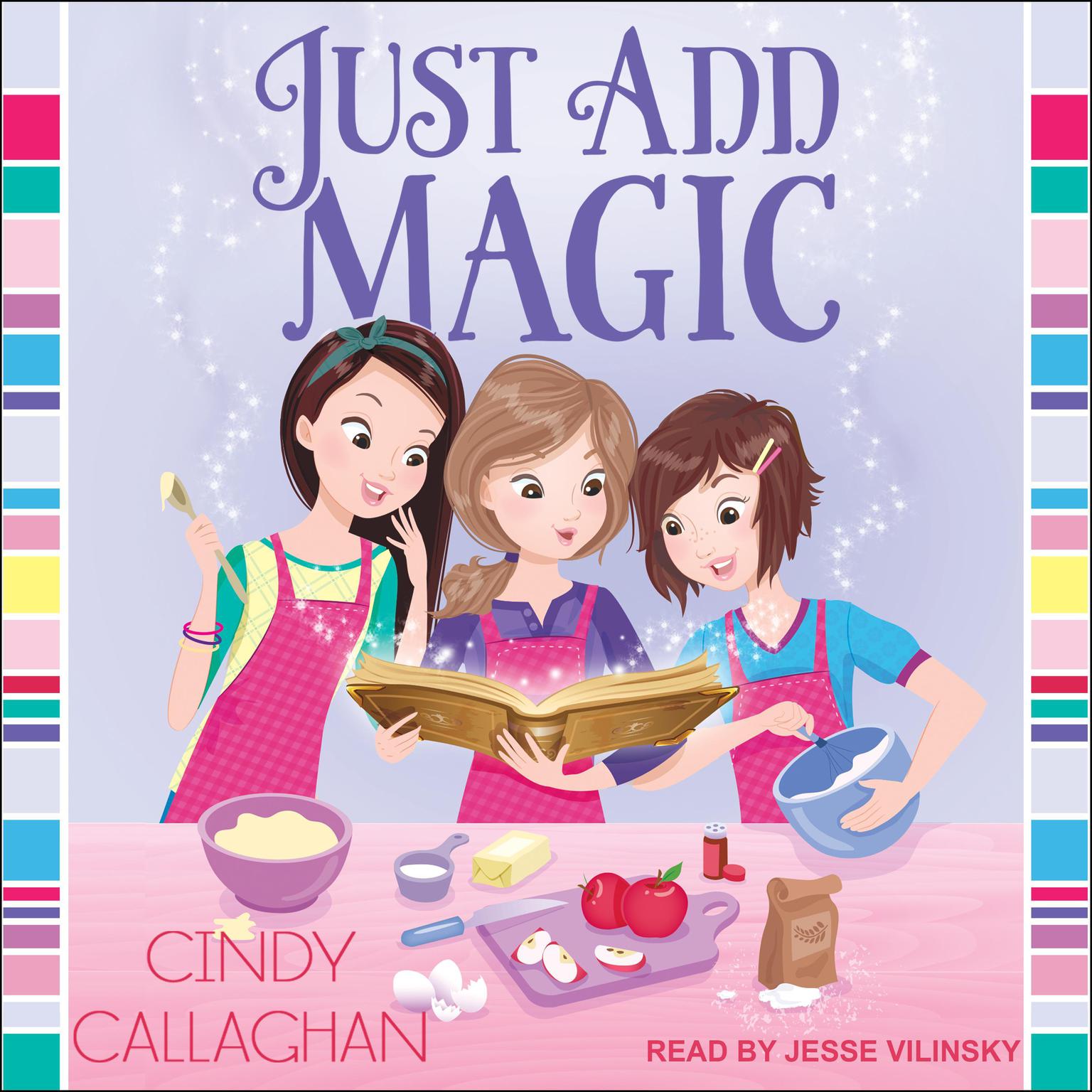 Just Add Magic Audiobook, by Cindy Callaghan