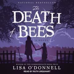 The Death of Bees: A Novel Audiobook, by Lisa O'Donnell