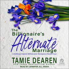 The Billionaires Alternate Marriage Audiobook, by Tamie Dearen