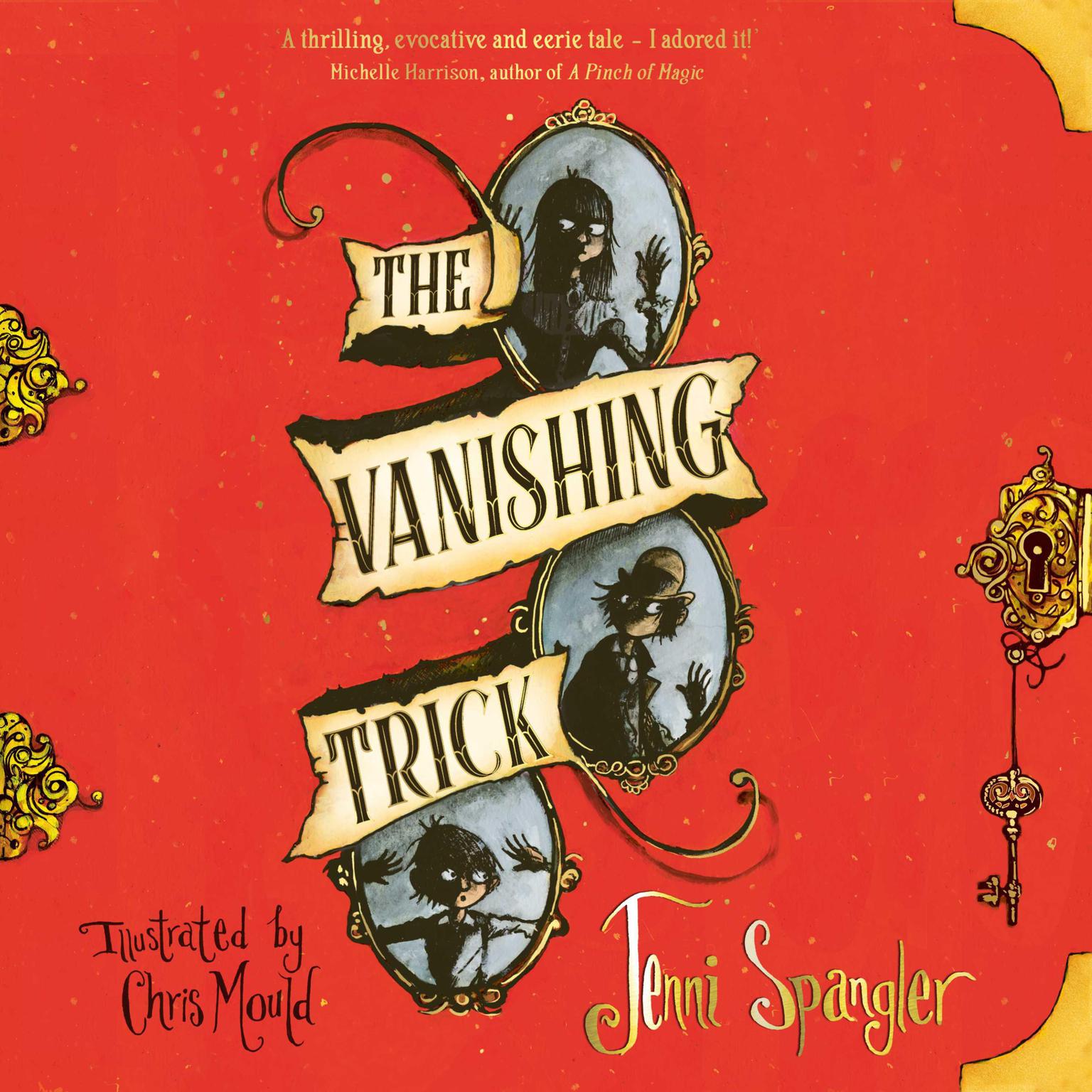 The Vanishing Trick Audiobook, by Jenni Spangler