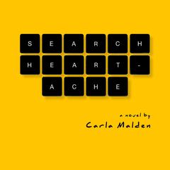 Search Heartache Audiobook, by Carla Malden
