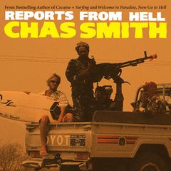 Reports from Hell Audiobook, by Chas Smith