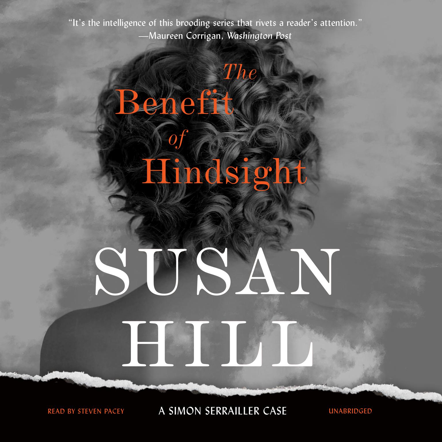 The Benefit of Hindsight: A Simon Serrailler Case Audiobook, by Susan Hill