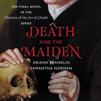 Death and the Maiden Audiobook, by Ariana Franklin