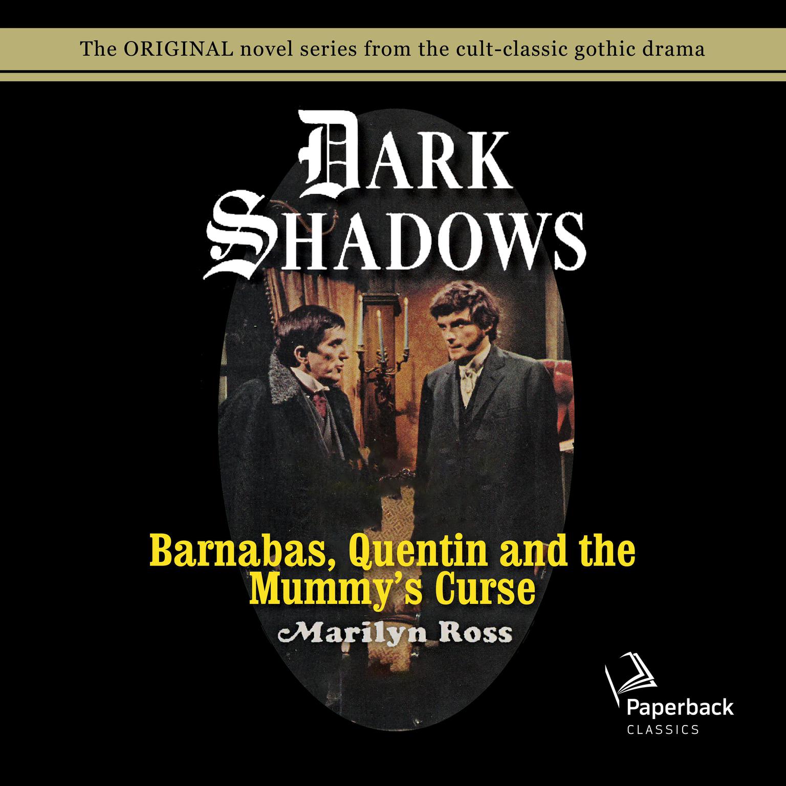 Barnabas, Quentin and the Mummys Curse Audiobook, by Marilyn Ross