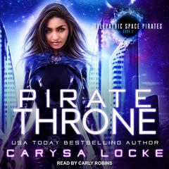 Pirate Throne Audiobook, by Carysa Locke